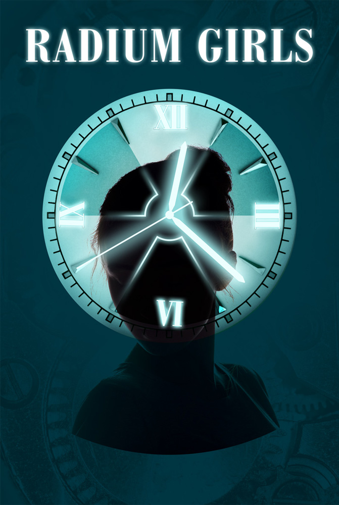 Radium Girls (Poster with a female figure in front of a clock)